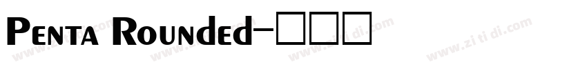 Penta Rounded字体转换